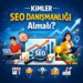 kimler seo danışmanlığı almalı